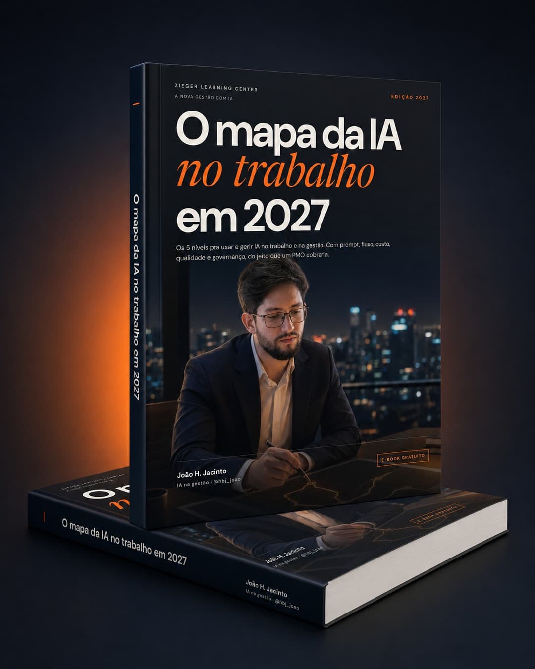 E-book O mapa da IA no trabalho em 2027, de João H. Jacinto, Zieger Learning Center